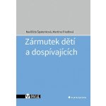 Zármutek dětí a dospívajících - Špatenková Naděžda, Friedlová Martina – Hledejceny.cz