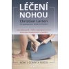 Kniha Léčení nohou - Nohy v dobrých rukou - autorů kolektiv