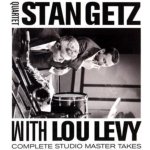 Stan Getz Quartet With Lou Levy - Complete Studio Master Takes – Sleviste.cz