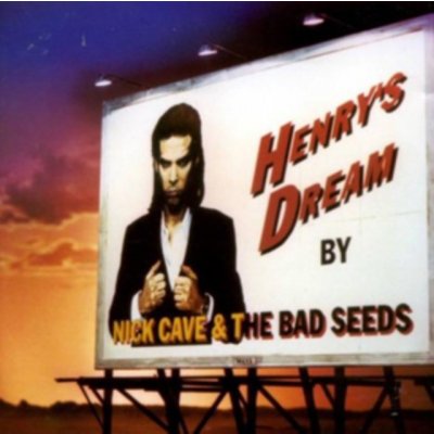 Cave Nick & Bad Seeds - Henry`s Dream CD – Hledejceny.cz