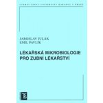 Lékařská mikrobiologie pro zubní lékařství – Hledejceny.cz