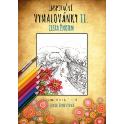 Inspirační vymalovánky II. Cesta životem lepená horní vazba A4 – Zboží Mobilmania