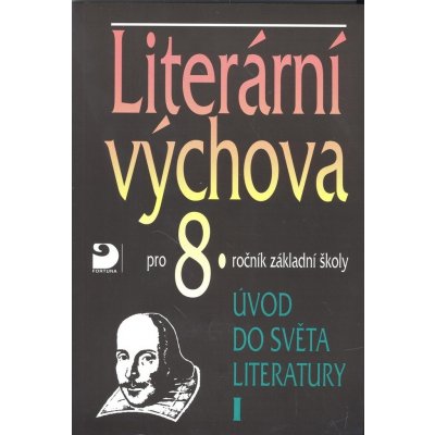 LITERÁRNÍ VÝCHOVA PRO 8.ROČNÍK ZÁKLADNÍ ŠKOLY - Vladimír Nezkusil