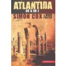 Atlantida od A do Z Cox Simon, Foster Mark