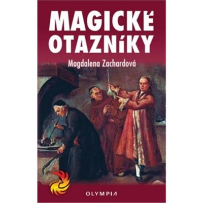 Magické otazníky - Zachardová Magdalena