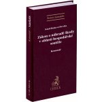 Zákon o náhradě škody v oblasti hospodářské soutěže: Komentář – Hledejceny.cz