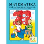 Matematika pro 2. ročník základní školy 1. díl – Hledejceny.cz