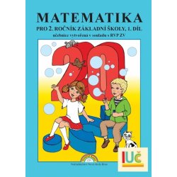 Matematika pro 2. ročník základní školy 1. díl