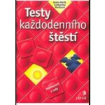 Testy každodenního štěstí -- Hodnocení a rady - Alain Héril, Catherine Maillard – Hledejceny.cz