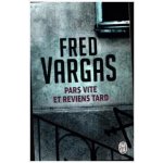 Pars Vite et Reviens Tard - Vargas, F. – Hledejceny.cz