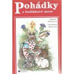 Pohádky z bodlákové meze - Dagmar Štětinová, Vítězslava Klimtová – Hledejceny.cz