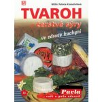 Tvaroh a čerstvé sýry ve zdravé kuchyni Patricie Kratochvílová – Hledejceny.cz