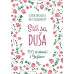 Stíš sa, duša - Karen Ehman, Ruth Schwenk – Hledejceny.cz