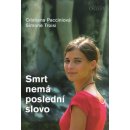 Smrt nemá poslední slovo