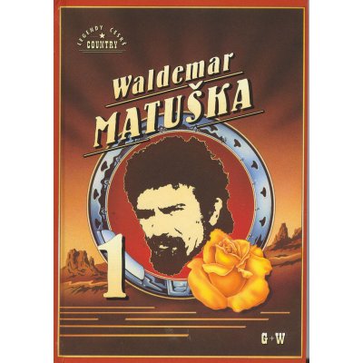 Waldemar Matuška díl 1 zpěvník písní s akordy pro kytaru