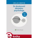 Ze zkušeností dětského psychologa - Václav Mertin