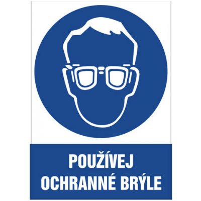 Značka Používej ochranné brýle, samolepicí fólie, 105 × 148 mm – Zbozi.Blesk.cz