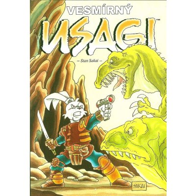 Usagi Yojimbo Vesmírný Usagi - Stan Sakai – Hledejceny.cz