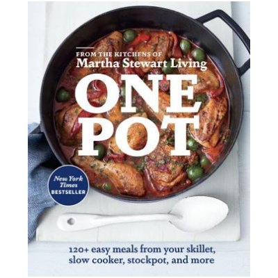 One Pot: 120+ Easy Meals