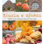Kouzla s dýněmi - Nejlepší recepty a dekorace z dýňového statku Ligges - Ligges Ute, von Broich Kerstin – Hledejceny.cz