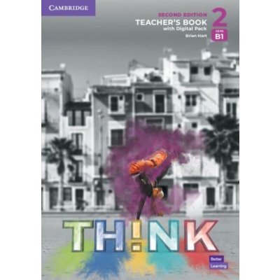 Think 2 Teacher´s Book with Digital Pack, 2nd Edition - Hart Brian