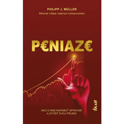 Peniaze - Philipp J. Müller – Zbozi.Blesk.cz