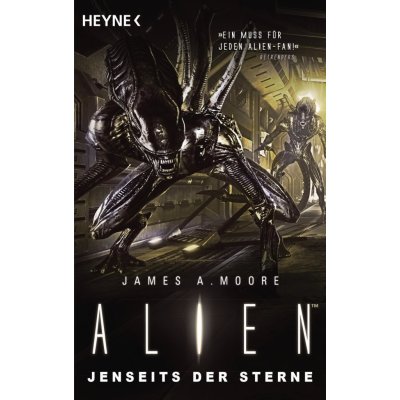 Alien - Jenseits der Sterne - Moore, James A. – Zboží Mobilmania