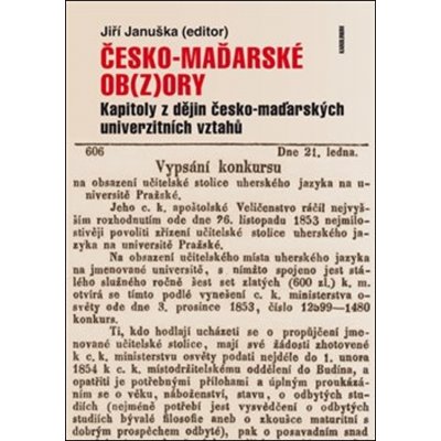 Česko-maďarské obzory - Kapitoly z dějin česko-maďarských ... – Hledejceny.cz