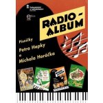 RADIO ALBUM 4 Písničky od Petr Hapka & Michal Horáček – Zbozi.Blesk.cz