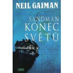 Neil Gaiman - Sandman: Konec světů, kniha – Hledejceny.cz