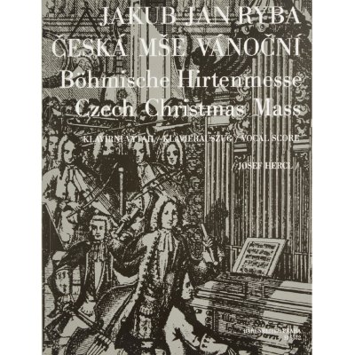 Česká mše vánoční Jakub Jan Ryba – Zboží Dáma Česká mše vánoční Jakub Jan Ryba – Zboží Dáma