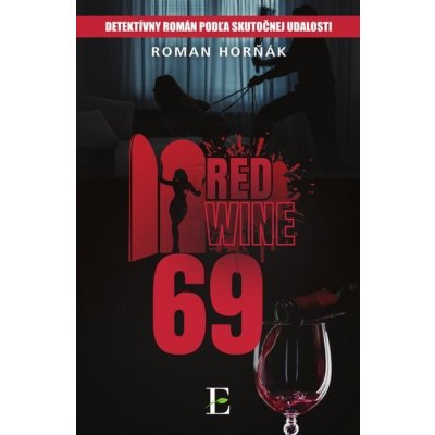 Red wine 69 - Roman Horňák – Hledejceny.cz