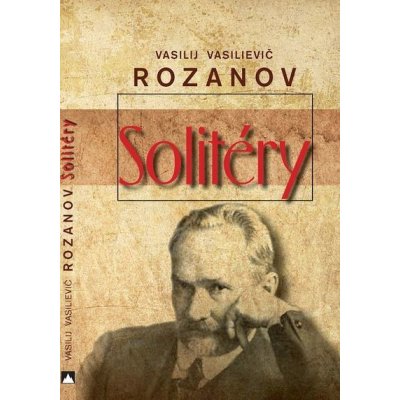 Solitéry - Vasilij Vasilievič Rozanov – Hledejceny.cz