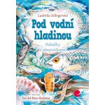 Pod vodní hladinou – Hledejceny.cz