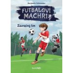 Futbaloví machri Zázračný tím - Benjamin Schreuder – Hledejceny.cz