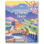 Úchvatné světové běžecké trasy - Lonely Planet – Zbozi.Blesk.cz
