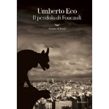 Il pendolo di Foucault – Eco Umberto