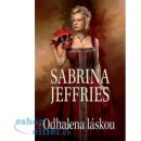 Odhalena láskou - Jeffries, Sabrina