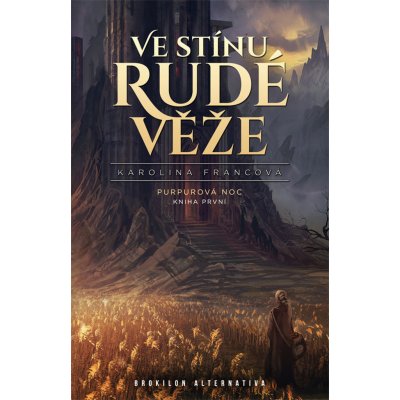 Ve stínu Rudé věže. Purpurová noc 1 - Karolina Francová – Sleviste.cz