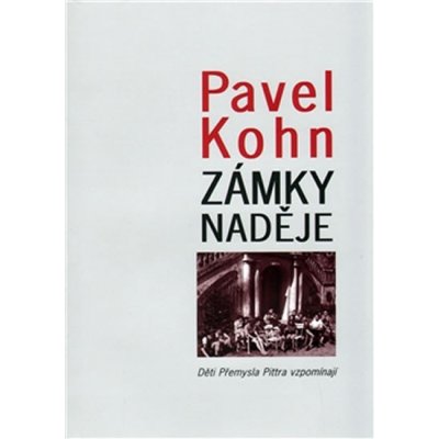 Zámky naděje - Pavel Kohn – Zbozi.Blesk.cz