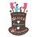 Alice's Adventures in Wonderland, and Through the Looking Glass – Hledejceny.cz