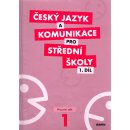 Český jazyk a komunikace pro SŠ 1