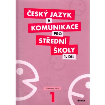 Český jazyk a komunikace pro SŠ 1
