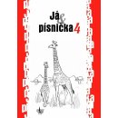 Já, písnička 4 - Kozáková S.,Zima J.,Macek J.