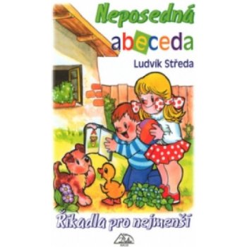 Neposedná abeceda - Říkadla pro nejmenší - Ludvík Středa