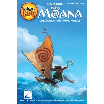 Let's All Sing Songs from Moana Collection for Young Voices SADA 10 ks noty na sborový zpěv, unisono