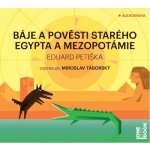 Báje a pověsti starého Egypta a Mezopotámie - čte Miroslav Táborský – Hledejceny.cz