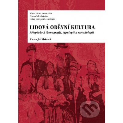 Lidová oděvní kultura - Alena Jeřábková