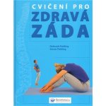 Cvi čení pro zdravá záda – Hledejceny.cz