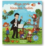 Moja prvá klasická hudba - Émilie Collet, Séverine Cordier ilustrátor – Hledejceny.cz